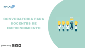 CONVOCATORIA PARA DOCENTES DE EMPRENDIMIENTO